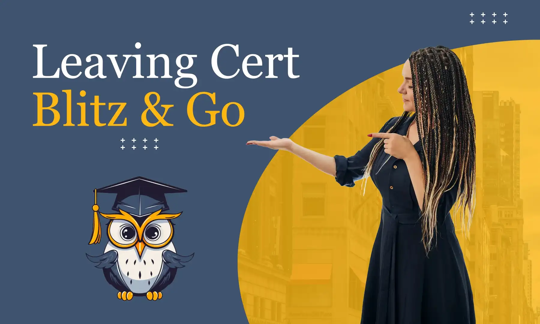 A promotional graphic for “Leaving Cert Blitz & Go” featuring a woman pointing towards the title and a cartoon owl wearing a graduation cap by Sylwia Karolina Janiec.